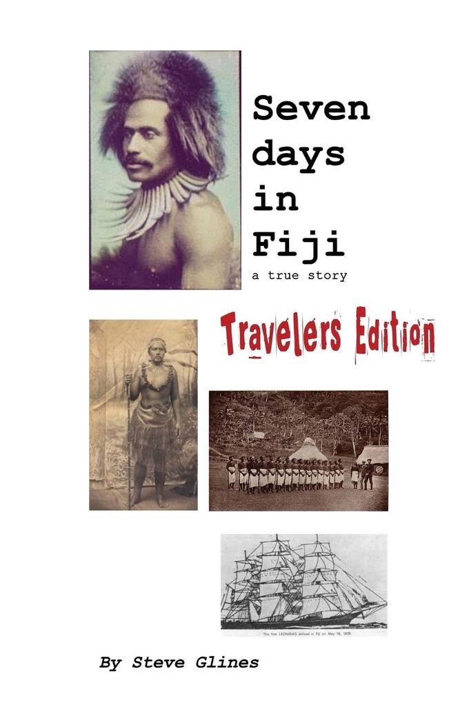 Seven Days in Fiji - Travelers Edition
