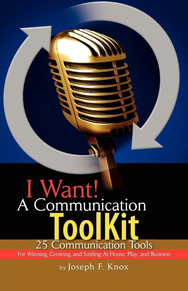 I Want! a Communication Toolkit