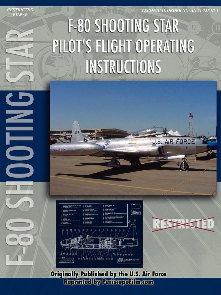 Lockheed F-80 Shooting Star Pilot‘s Flight Operating Manual