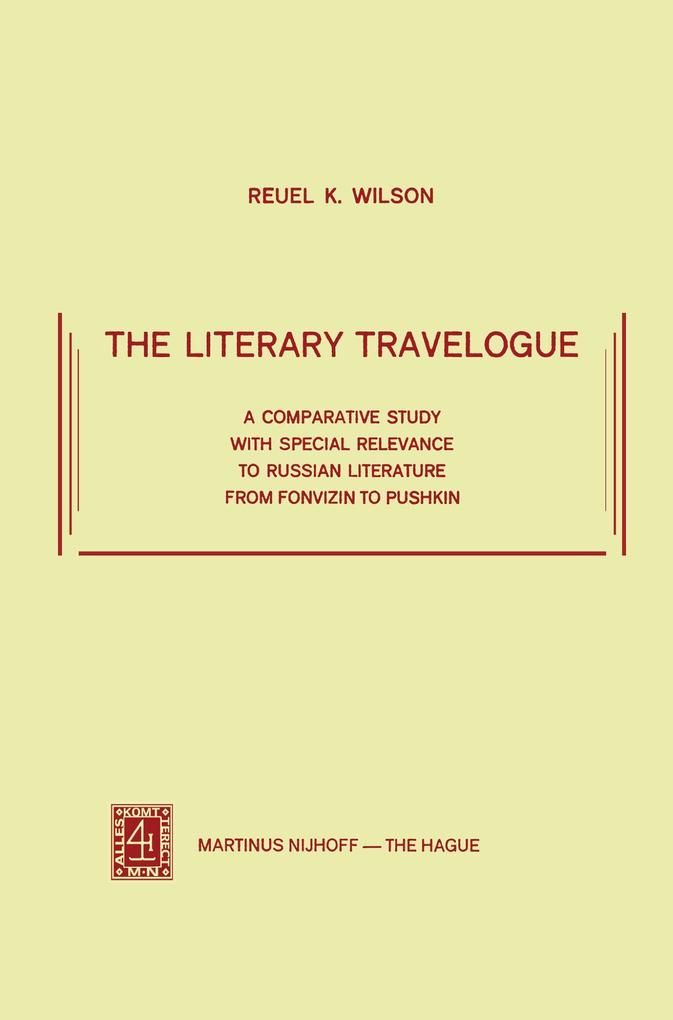 The Literary Travelogue - R. K. Wilson