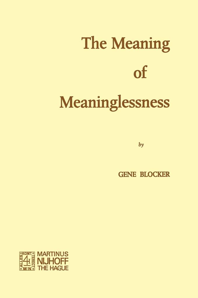 The Meaning of Meaninglessness - G. Blocker