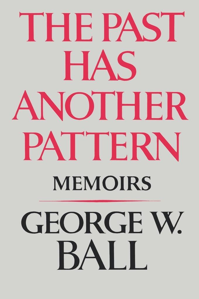 The Past Has Another Pattern