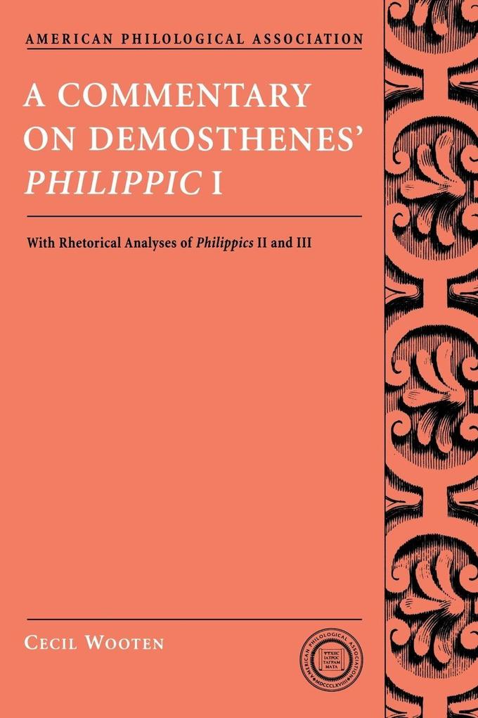 A Commentary on Demosthenes' Philippic I