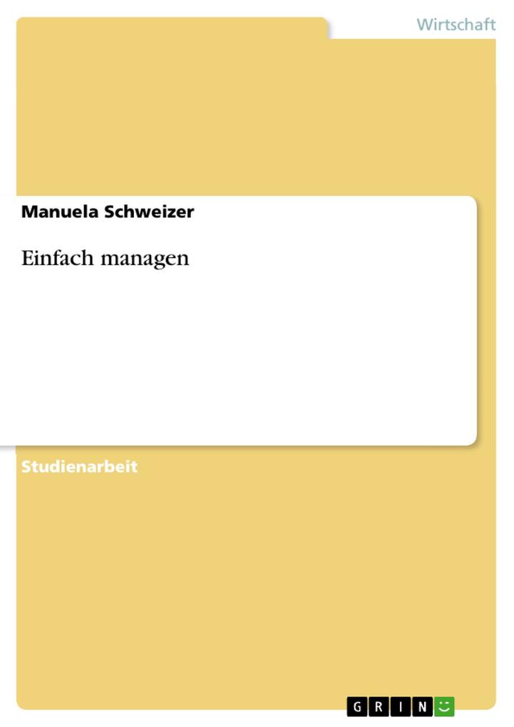 Einfach managen - Manuela Schweizer