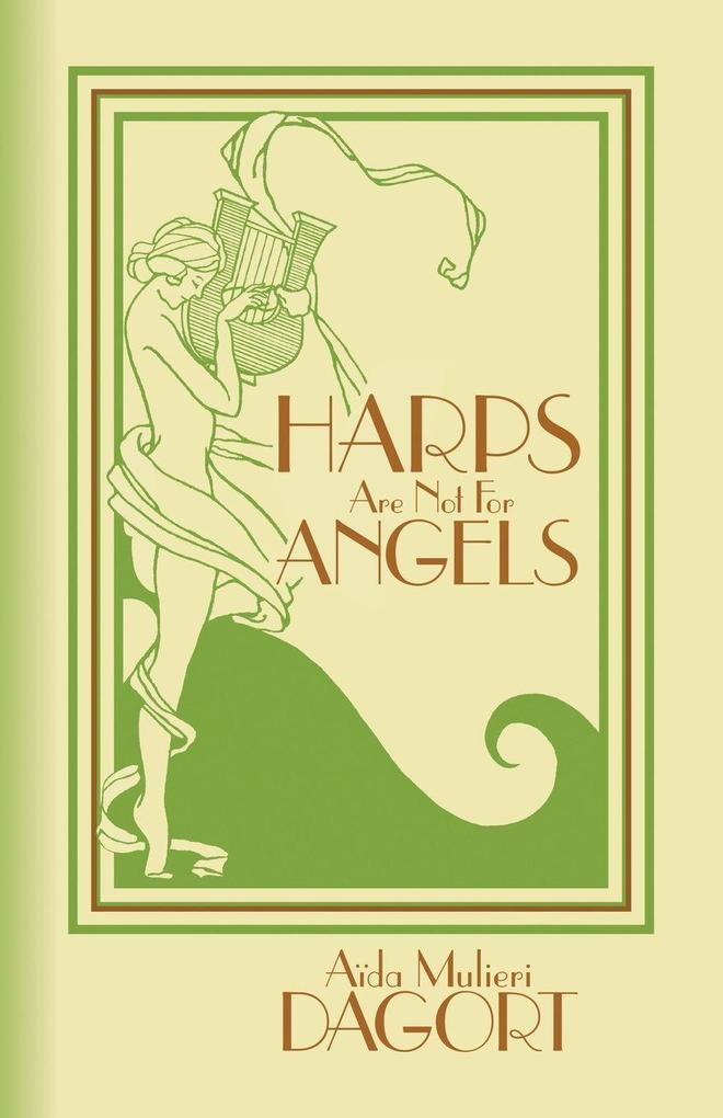 Harps Are Not for Angels