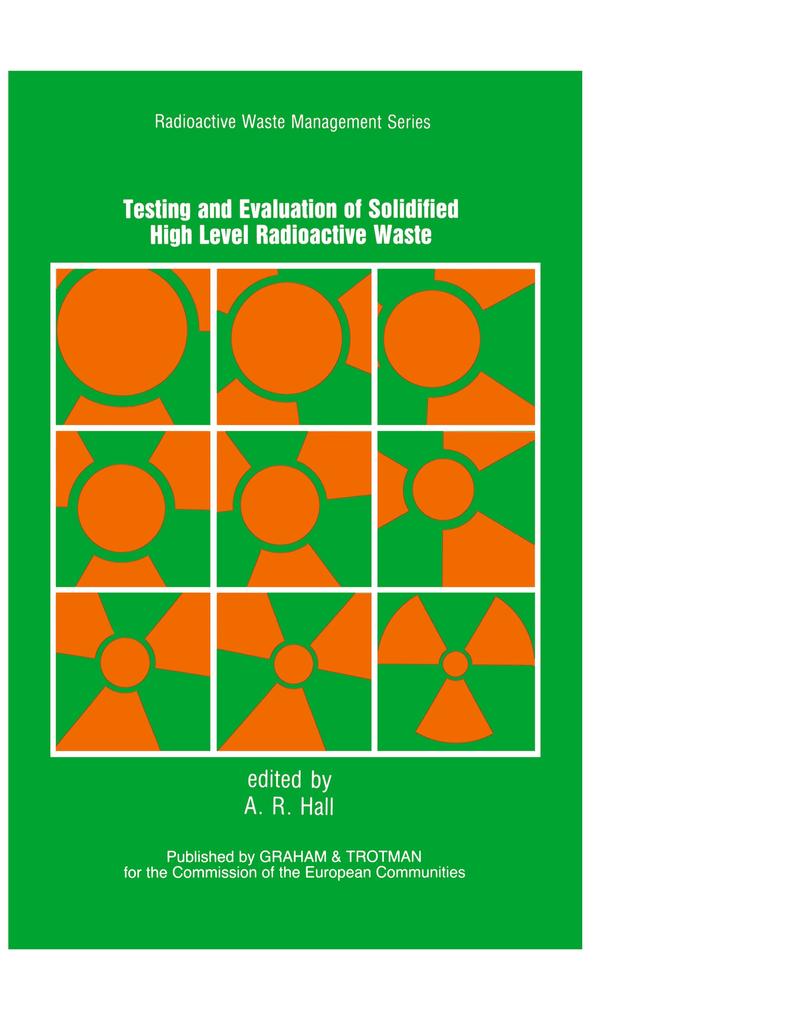 Testing and Evaluation of Solidified High-level Radioactive Waste