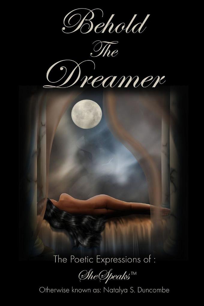 Behold the Dreamer