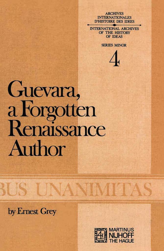 Guevara a Forgotten Renaissance Author