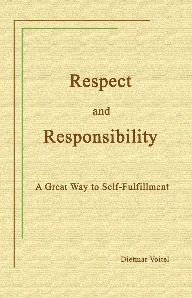 Respect and Responsibility