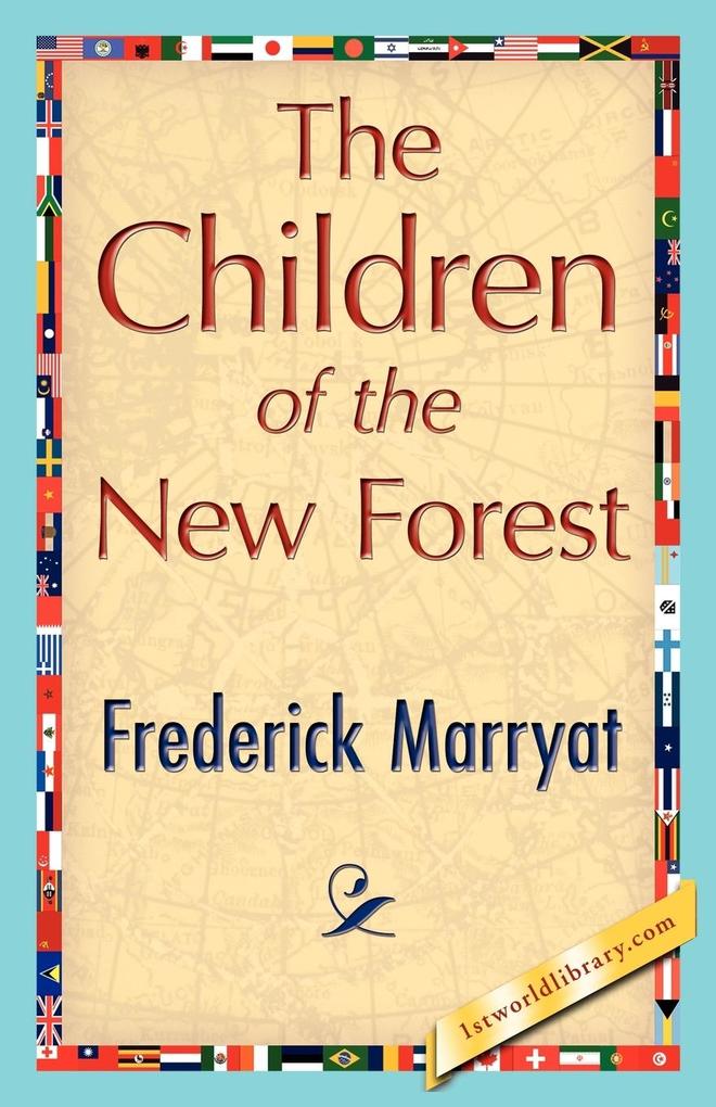 The Children of the New Forest - Marryat Frederick Marryat/ Frederick Marryat