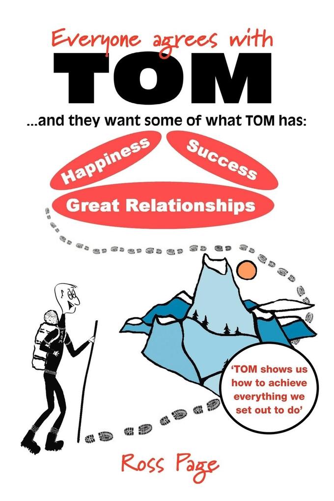 Everyone Agrees with Tom! . and They Want Some of What Tom Has