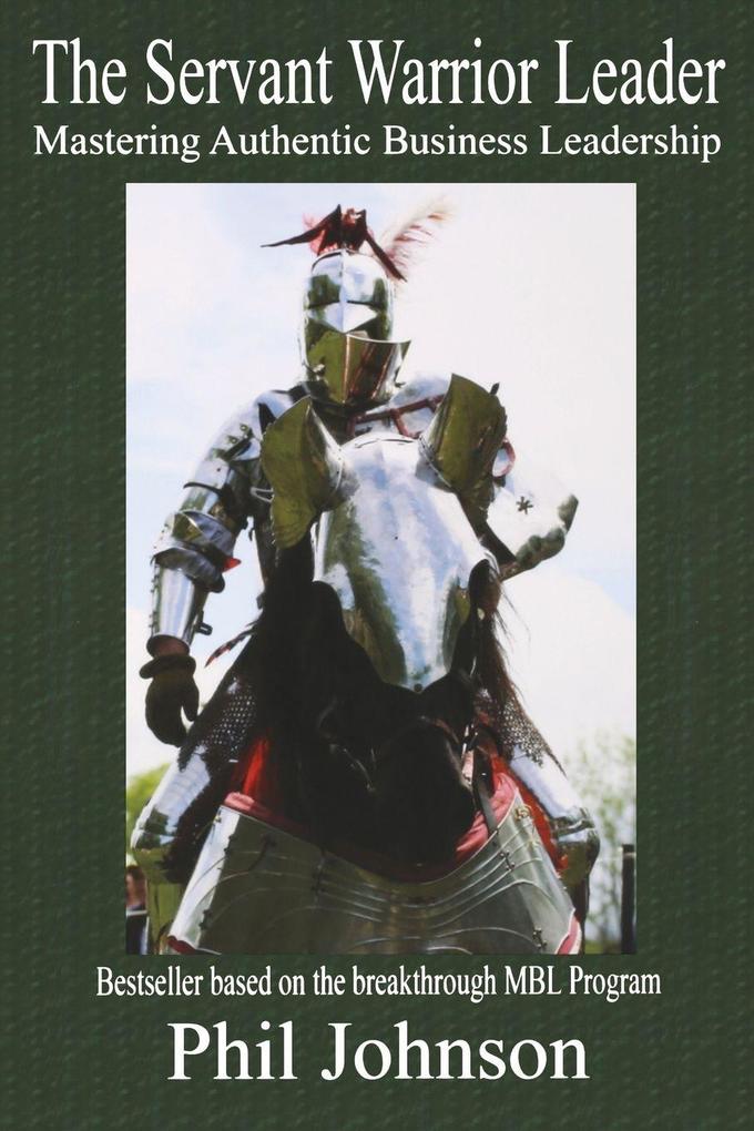 Servant Warrior Leader