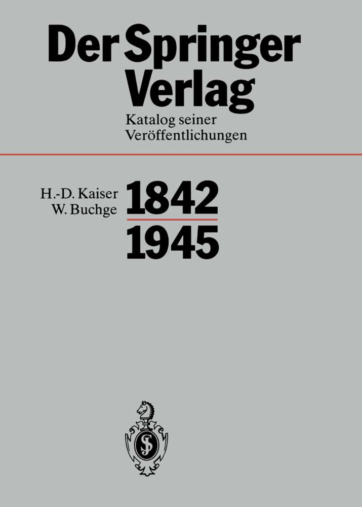 Der Springer-Verlag - H.-D. Kaiser/ W. Buchge