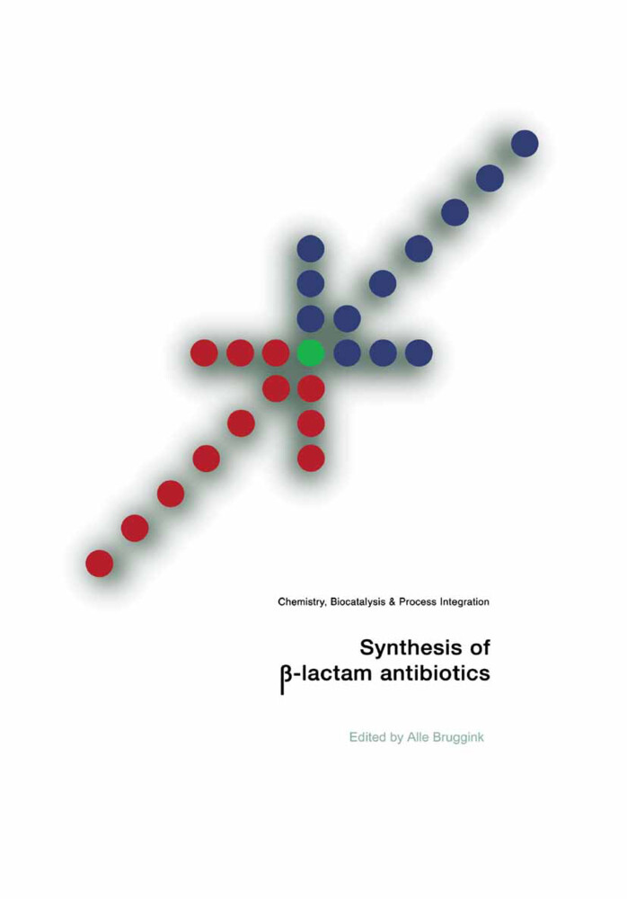 Synthesis of ß-Lactam Antibiotics