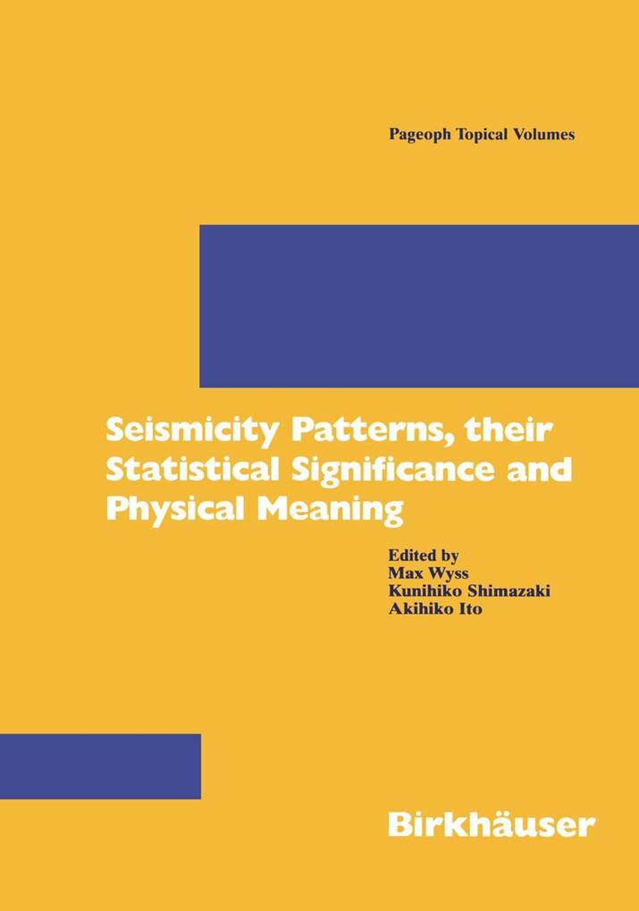 Seismicity Patterns their Statistical Significance and Physical Meaning