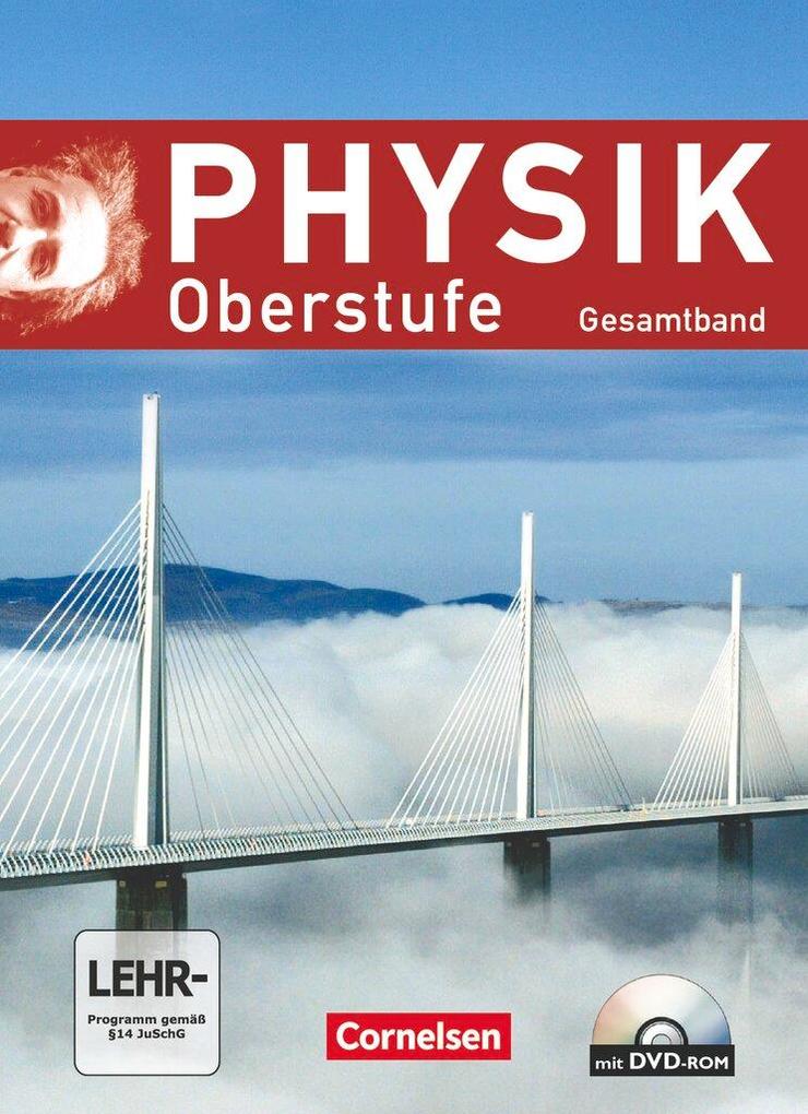 Physik Oberstufe - Allgemeine Ausgabe - Gesamtband - Schulbuch mit DVD-ROM
