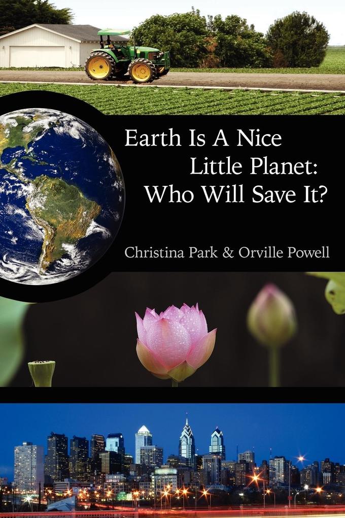 Earth Is A Nice Little Planet