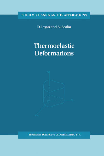 Thermoelastic Deformations - D. Iesan/ Antonio Scalia/ Dorin Iesan