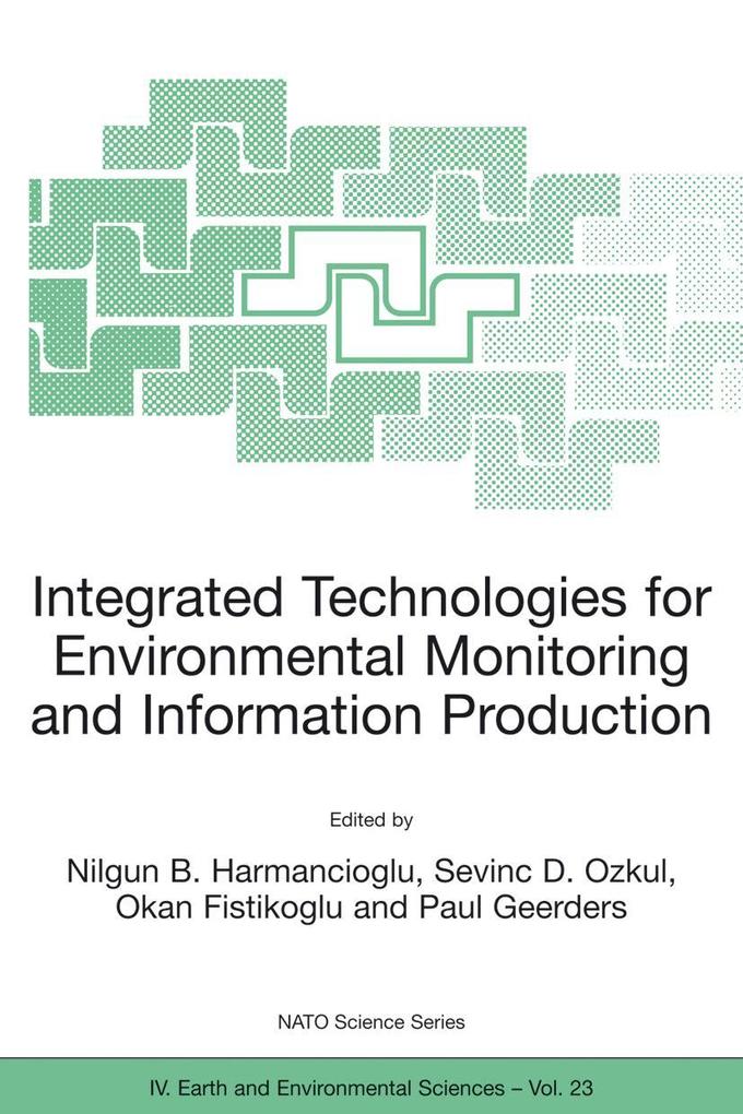 Integrated Technologies for Environmental Monitoring and Information Production