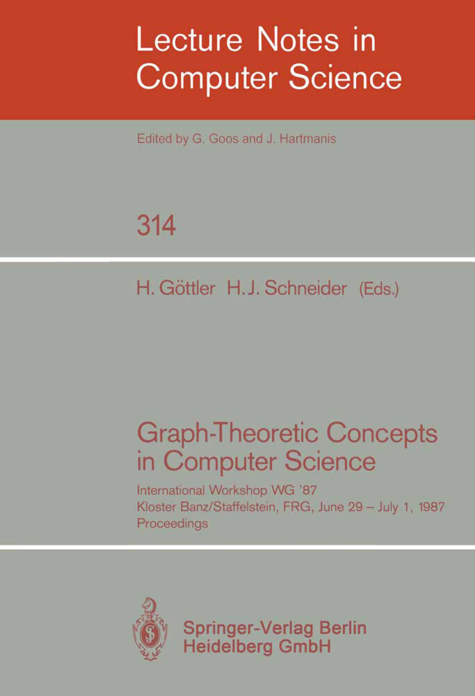 Graph-Theoretic Concepts in Computer Science - Herbert Göttler/ Hans-Jürgen Schneider
