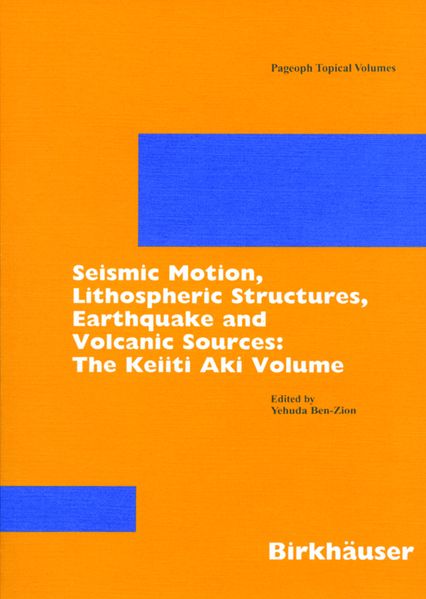 Seismic Motion Lithospheric Structures Earthquake and Volcanic Sources