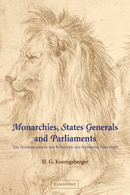 Monarchies States Generals and Parliaments