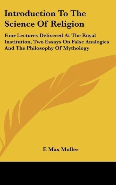 Introduction To The Science Of Religion - F. Max Muller