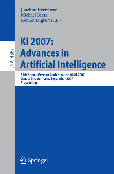 KI 2007: Advances in Artificial Intelligence