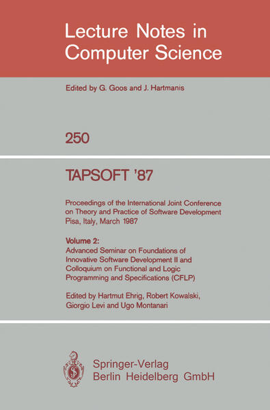 TAPSOFT ‘87: Proceedings of the International Joint Conference on Theory and Practice of Software Development Pisa Italy March 23 - 27 1987