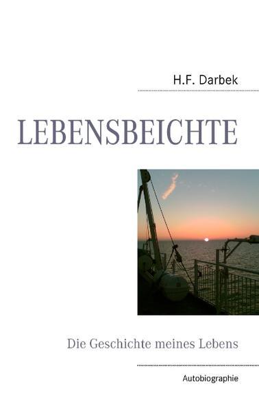 LEBENSBEICHTE - H F Darbek