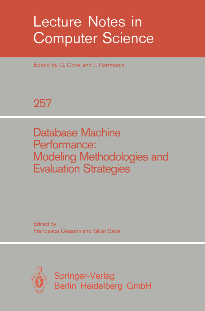 Database Machine Performance: Modeling Methodologies and Evaluation Strategies