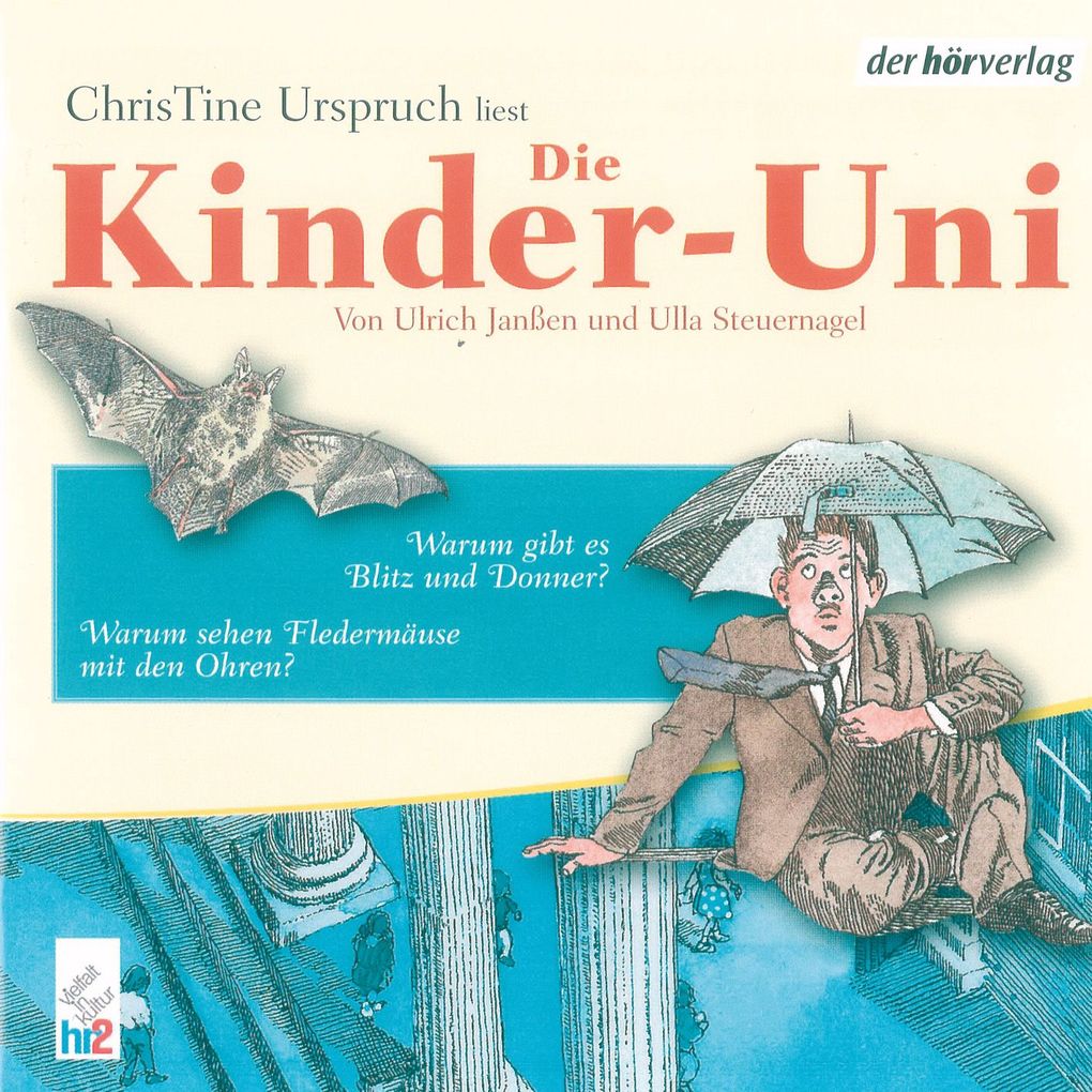 Die Kinder-Uni Bd 3 - 2. Forscher erklären die Rätsel der Welt - Ulrich Janßen/ Ulla Steuernagel