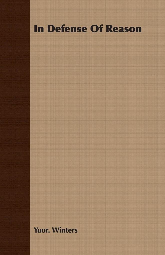In Defense Of Reason