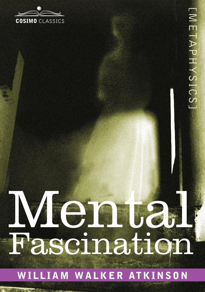 Mental Fascination