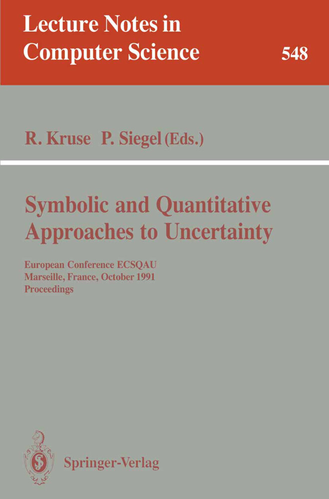 Symbolic and Quantitative Approaches to Uncertainty - Rudolf Kruse/ Pierre Siegel