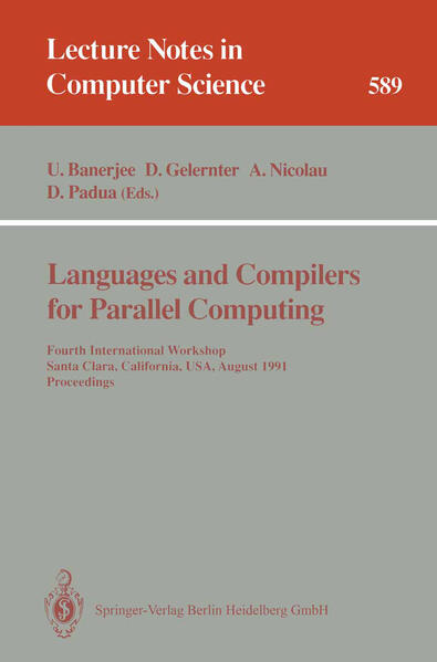 Languages and Compilers for Parallel Computing - Utpal Banerjee/ David Gelernter/ Alex Nicolau