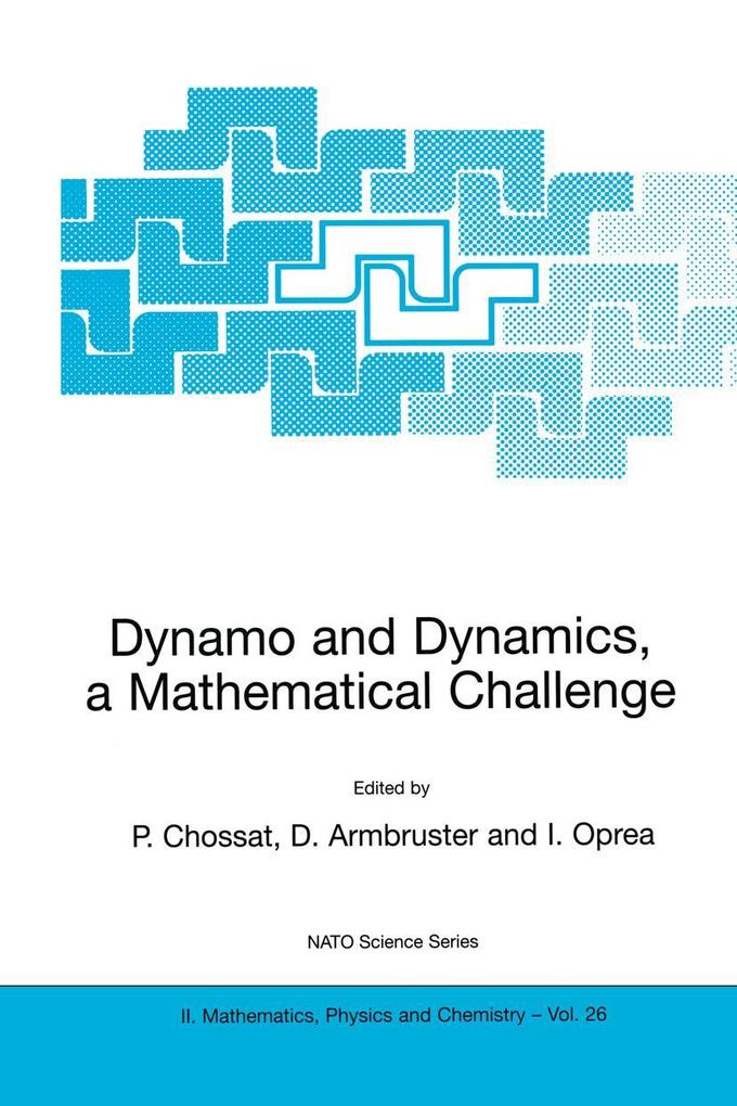 Dynamo and Dynamics a Mathematical Challenge