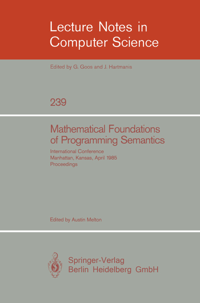 Mathematical Foundation of Programming Semantics - Austin C. Melton