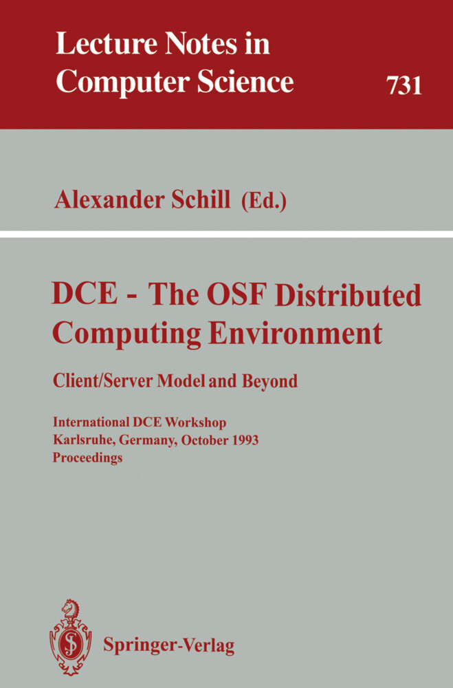DCE - The OSF Distributed Computing Environment Client/Server Model and Beyond