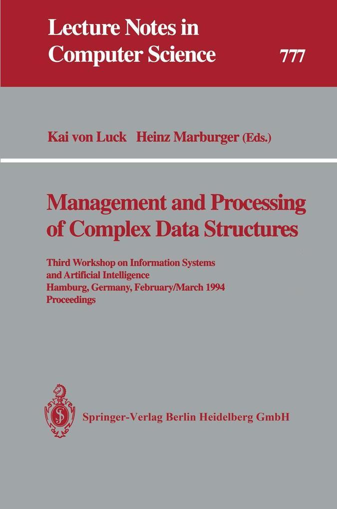 Management and Processing of Complex Data Structures