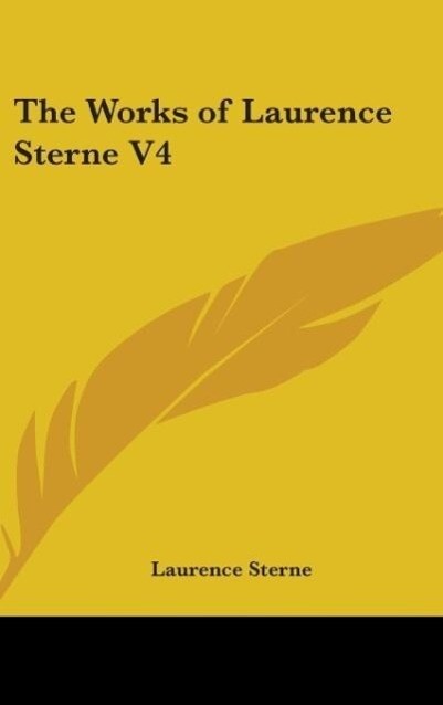 The Works of Laurence Sterne V4 - Laurence Sterne