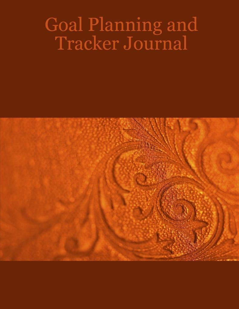 Goal Planning and Tracker Journal