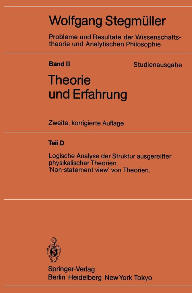 Logische Analyse der Struktur ausgereifter physikalischer Theorien 'Non-statement view' von Theorien