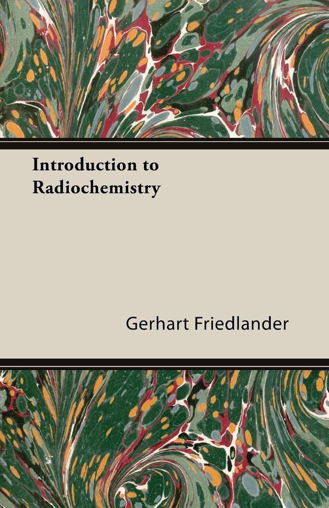 Introduction to Radiochemistry