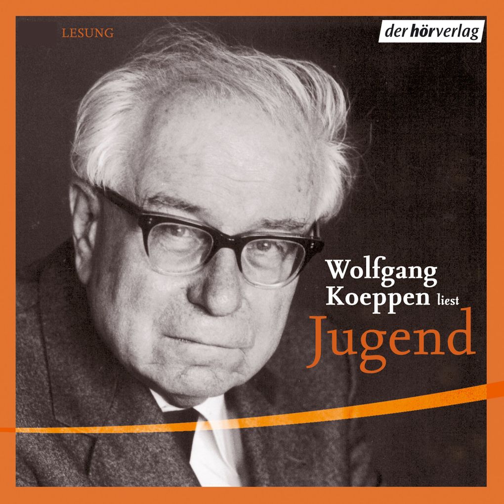 Jugend - Wolfgang Koeppen