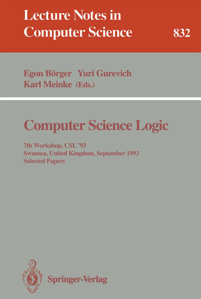Computer Science Logic - Egon Börger/ Yuri Gurevich/ Karl Meinke
