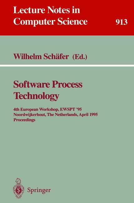 Software Process Technology - Wilhelm Schäfer