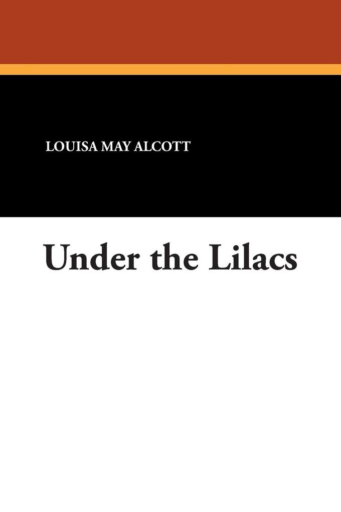 Under the Lilacs