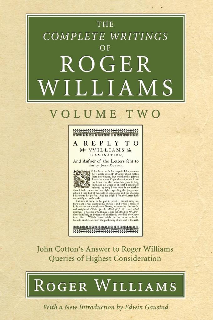 The Complete Writings of Roger Williams Volume 2