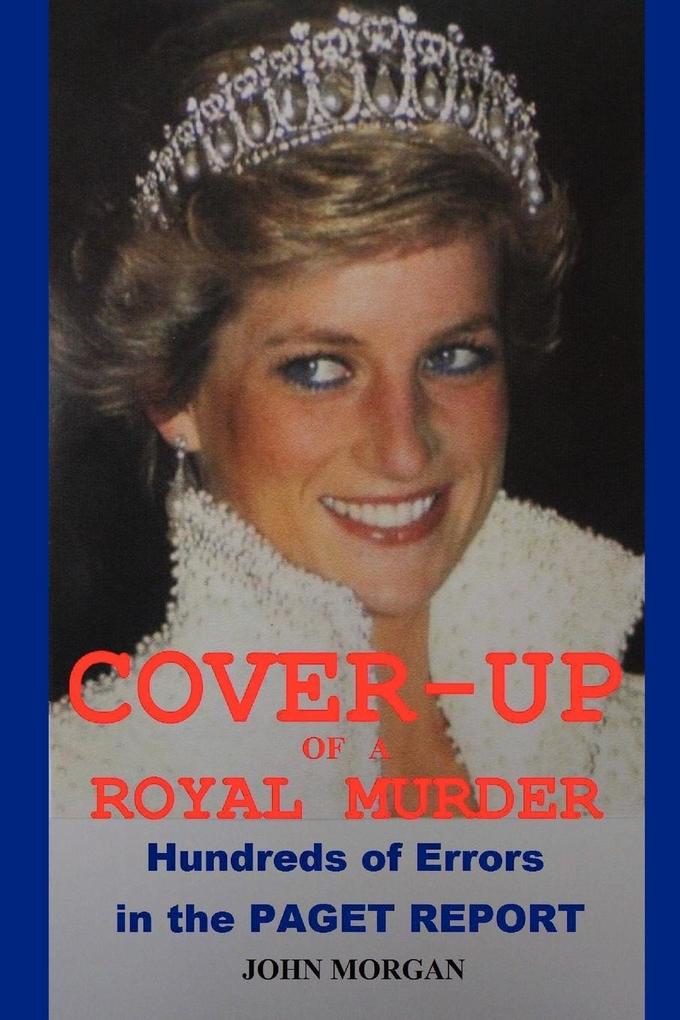 Cover-Up of a Royal Murder - John Morgan
